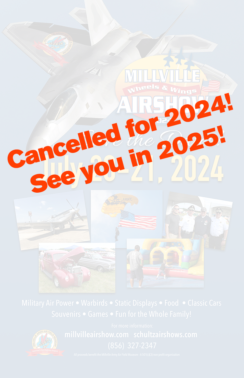 Save The Dates! The 2024 Millville Wheels & Wings Airshow - July 20 & 21, 2024